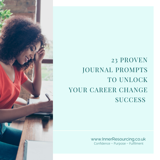 Inner Resourcing | journal prompts for unlocking your career change success